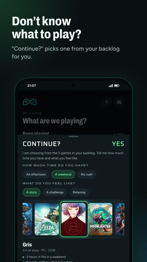 Continue?: picks one from your backlog for the time you have