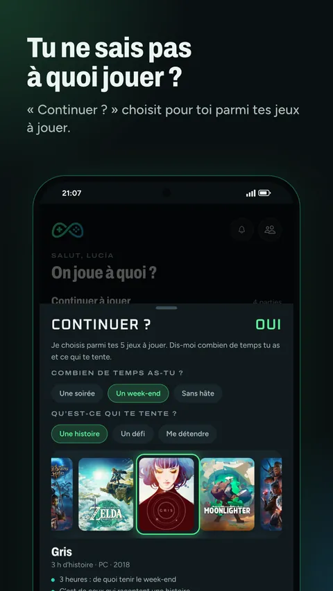 Continuer ? : choisit l'un de vos jeux selon votre temps